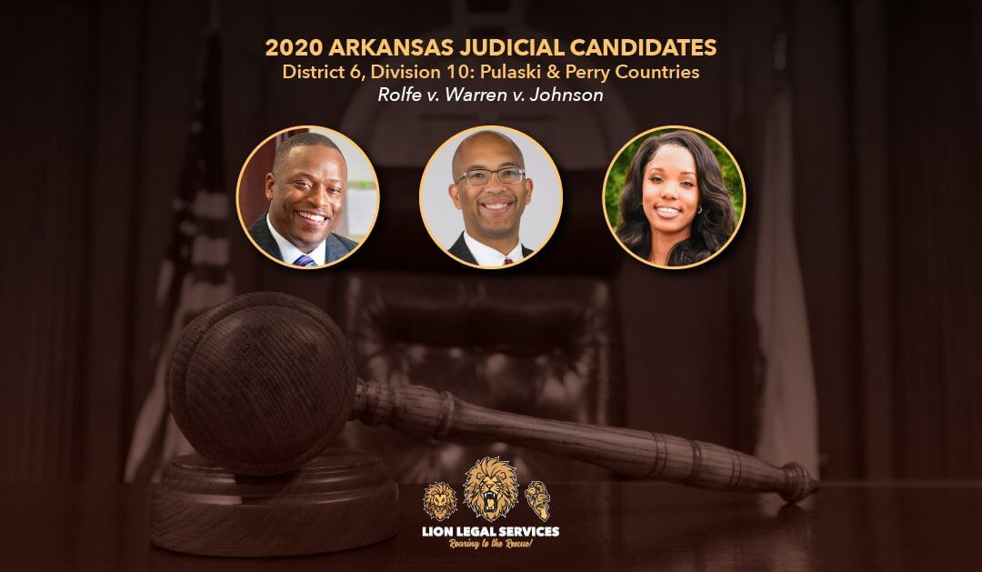 2020 Judicial Candidates: AR Dist. 6, Div. 10