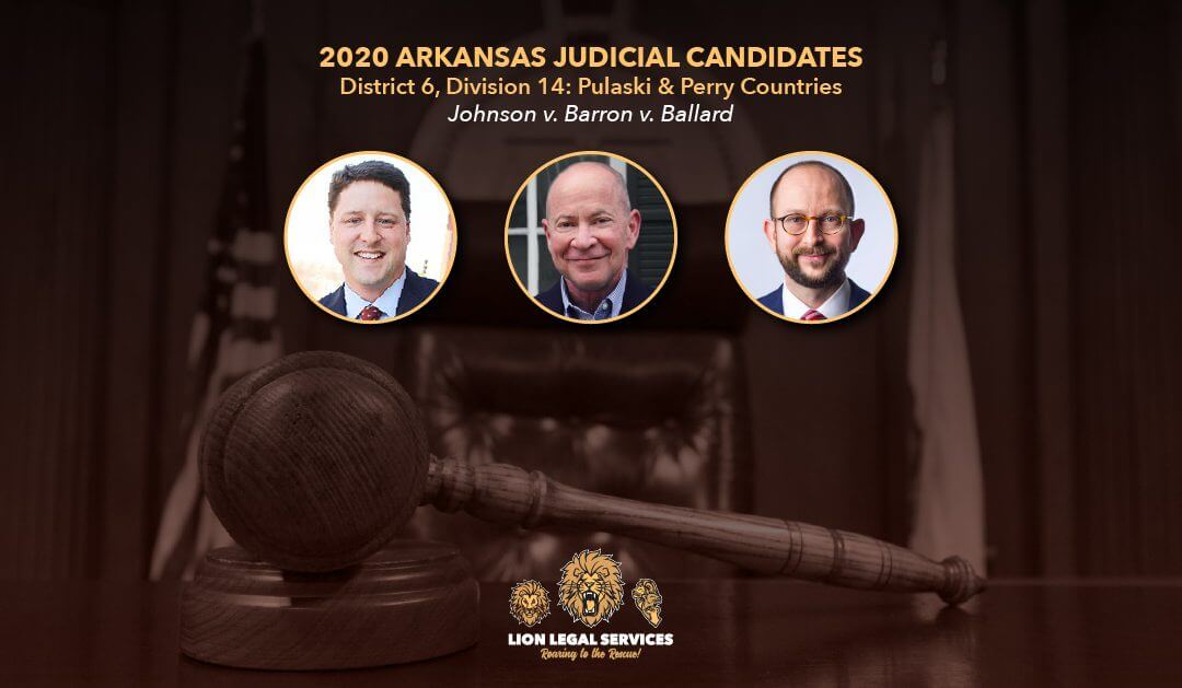 2020 Judicial Candidates: AR Dist. 6, Div. 14